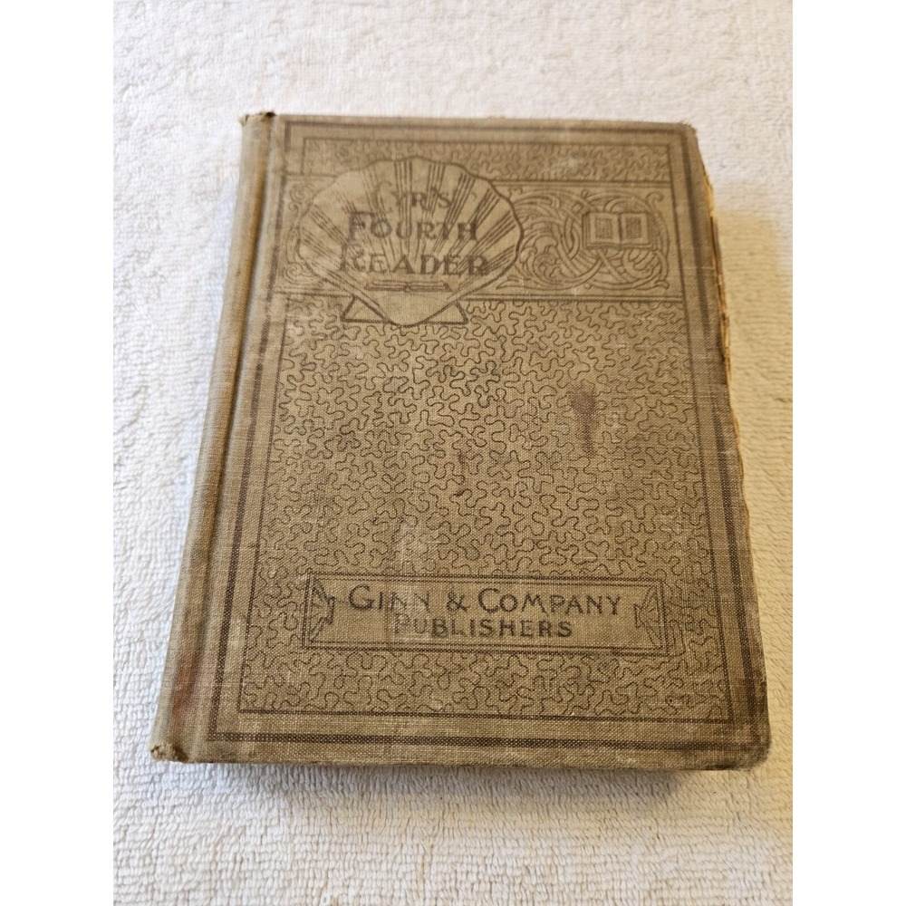 Antique Cyr's FOURTH READER Ginn & Co Publishers HC 1899